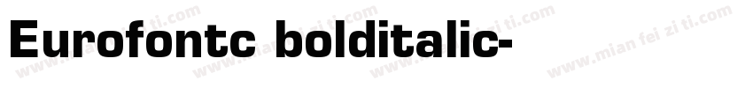 Eurofontc bolditalic字体转换
